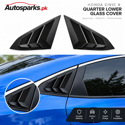 Honda Civic X Quarter Lower Glass Cover – Premium Quality